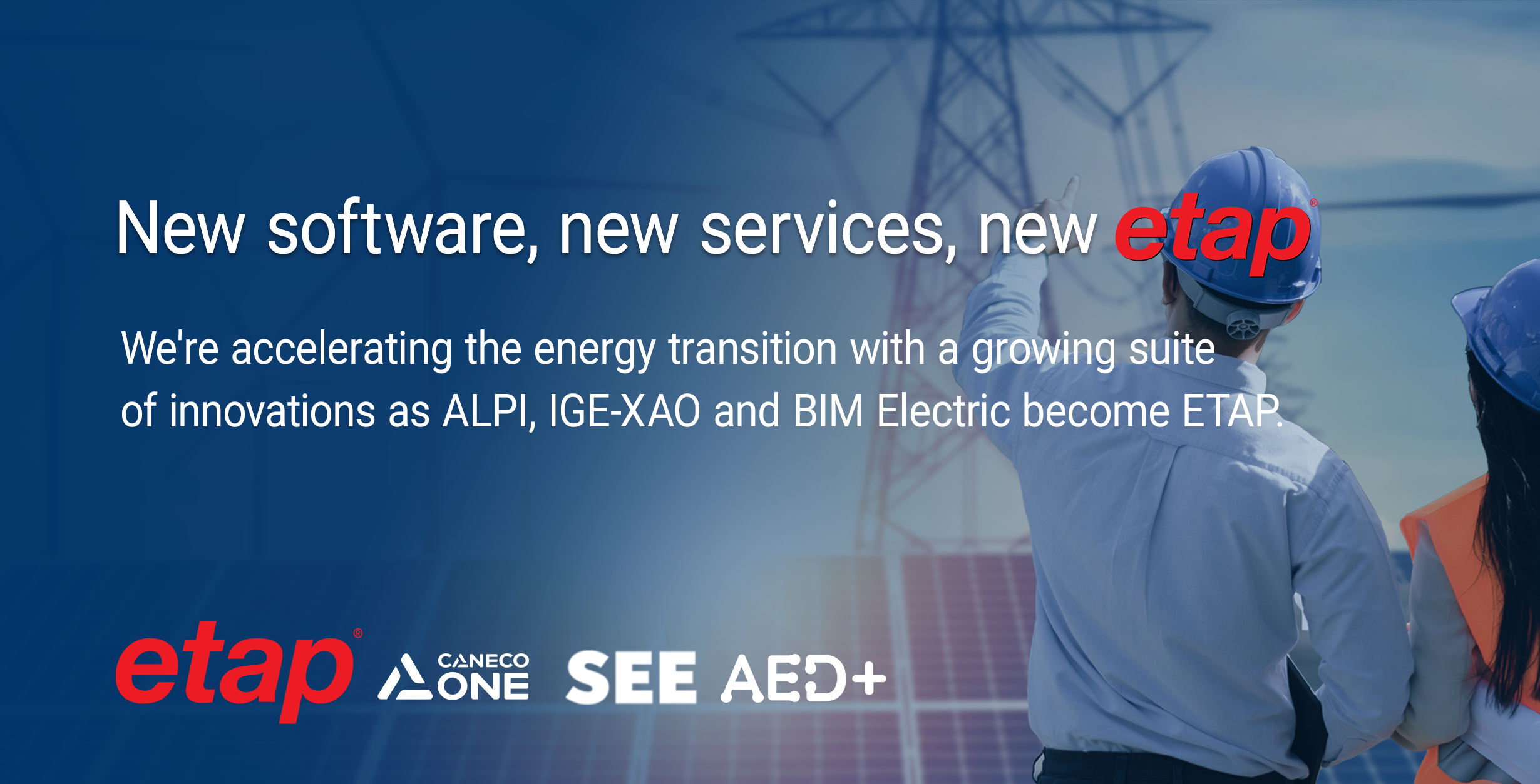 ETAP joins forces with ALPI, IGE+XAO, and BIM Electric to become the leader in electrical software solutions 77